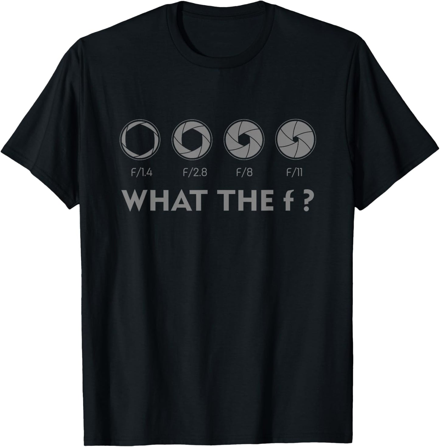 Funny Photography F Stop Lens Camera Lover Photographer Gift T-Shirt - T-Shirt | Black