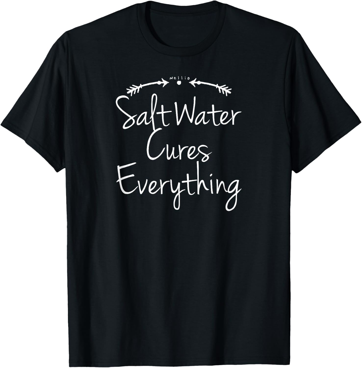 Salt Water Cures Everything Mom Shirt with Sayings Mama Gift T-Shirt - T-Shirt | Black