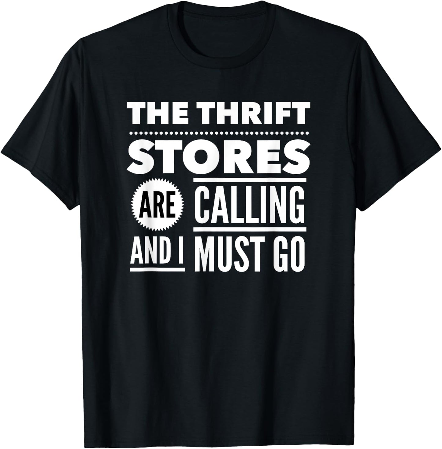 Funny Thrift Store Shopping Thrifting Junkie Gift T-Shirt - T-Shirt | Black