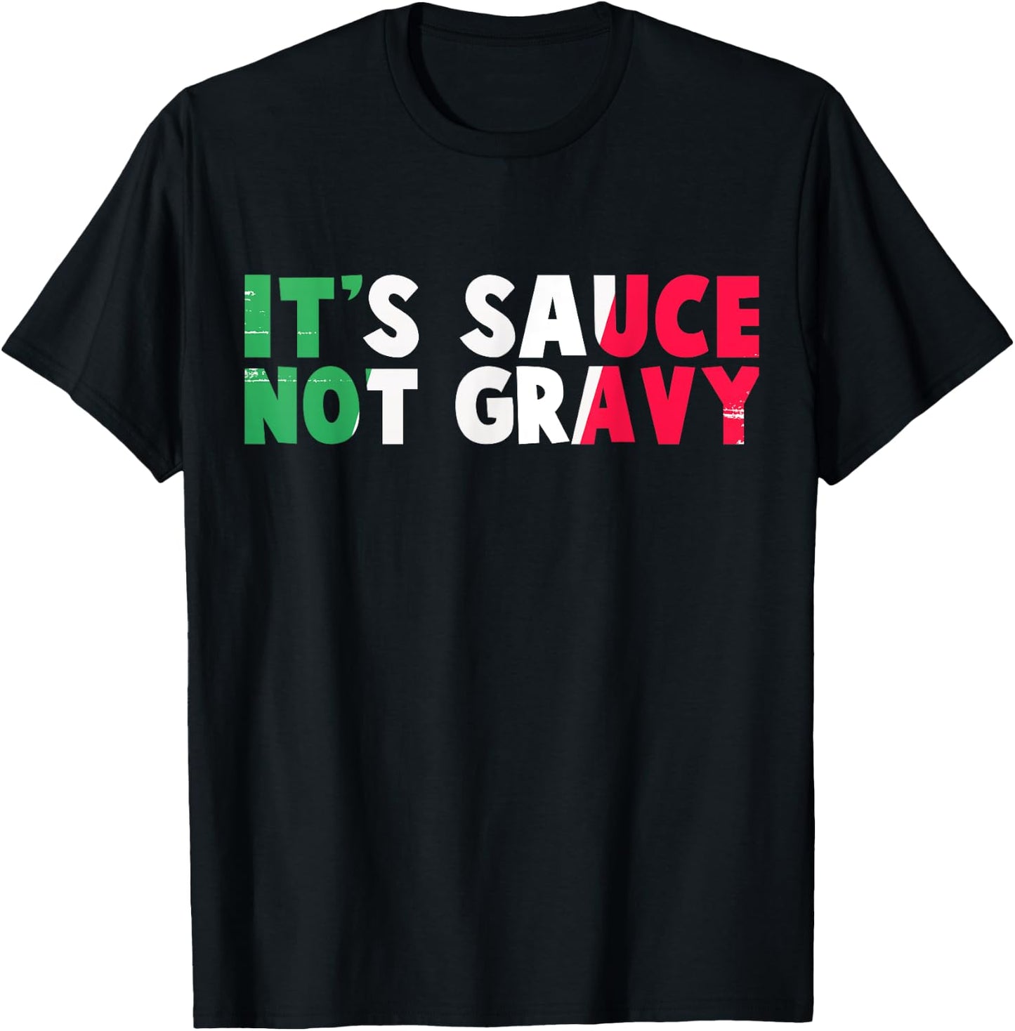 It's Sauce Not Gravy Funny Italian Flag T-Shirt - T-Shirt | Black