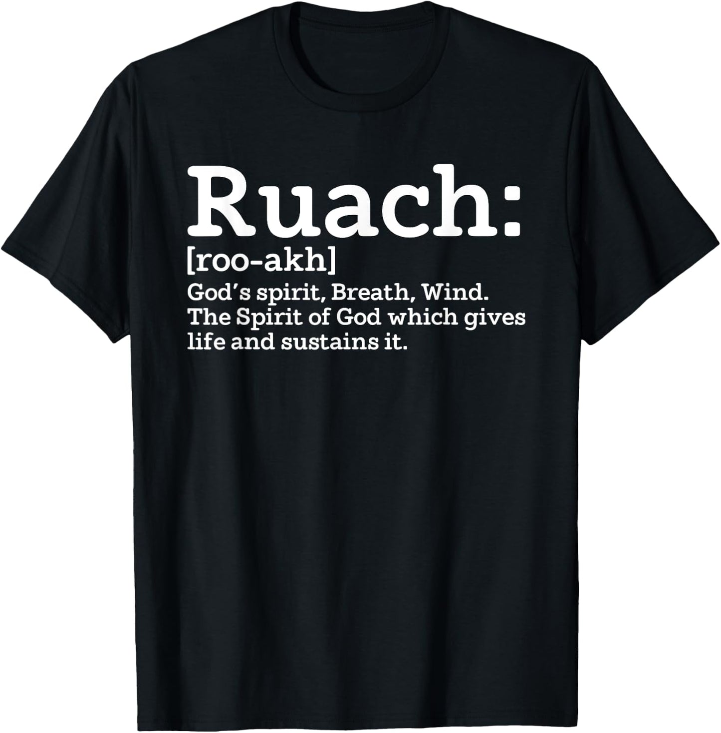 Ruach God's Spirit Breath Wind Spirit God Gives Life T-Shirt - T-Shirt | Black
