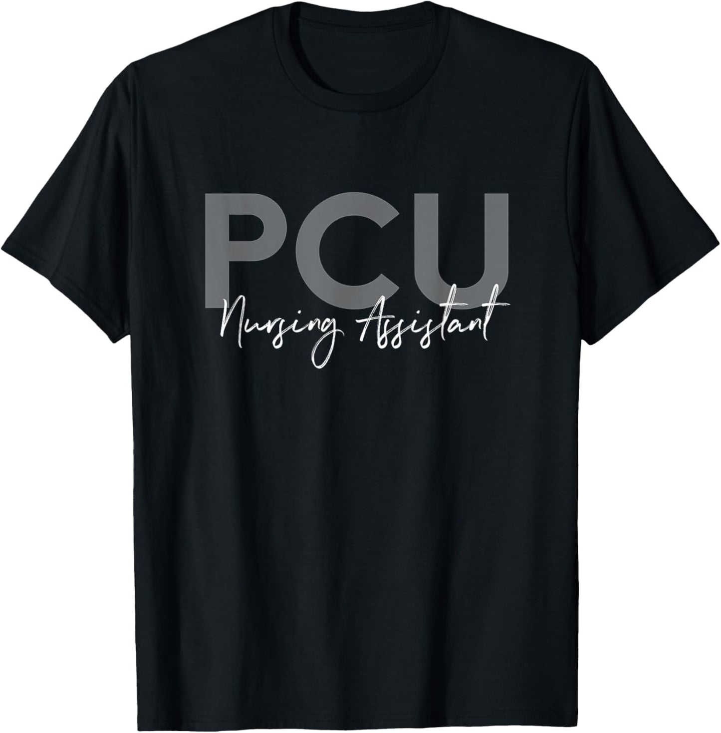 CNA Certified PCU Nursing Assistant Medical T-Shirt - T-Shirt | Black