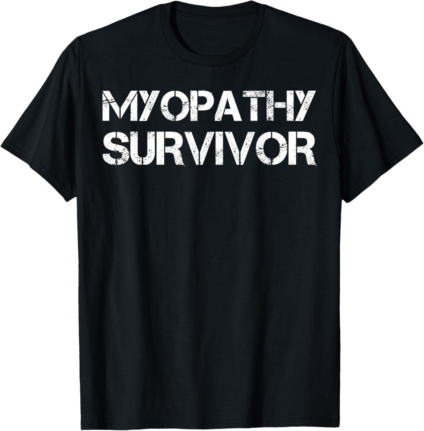 Myopathy Survivor T-Shirt - T-Shirt | Black