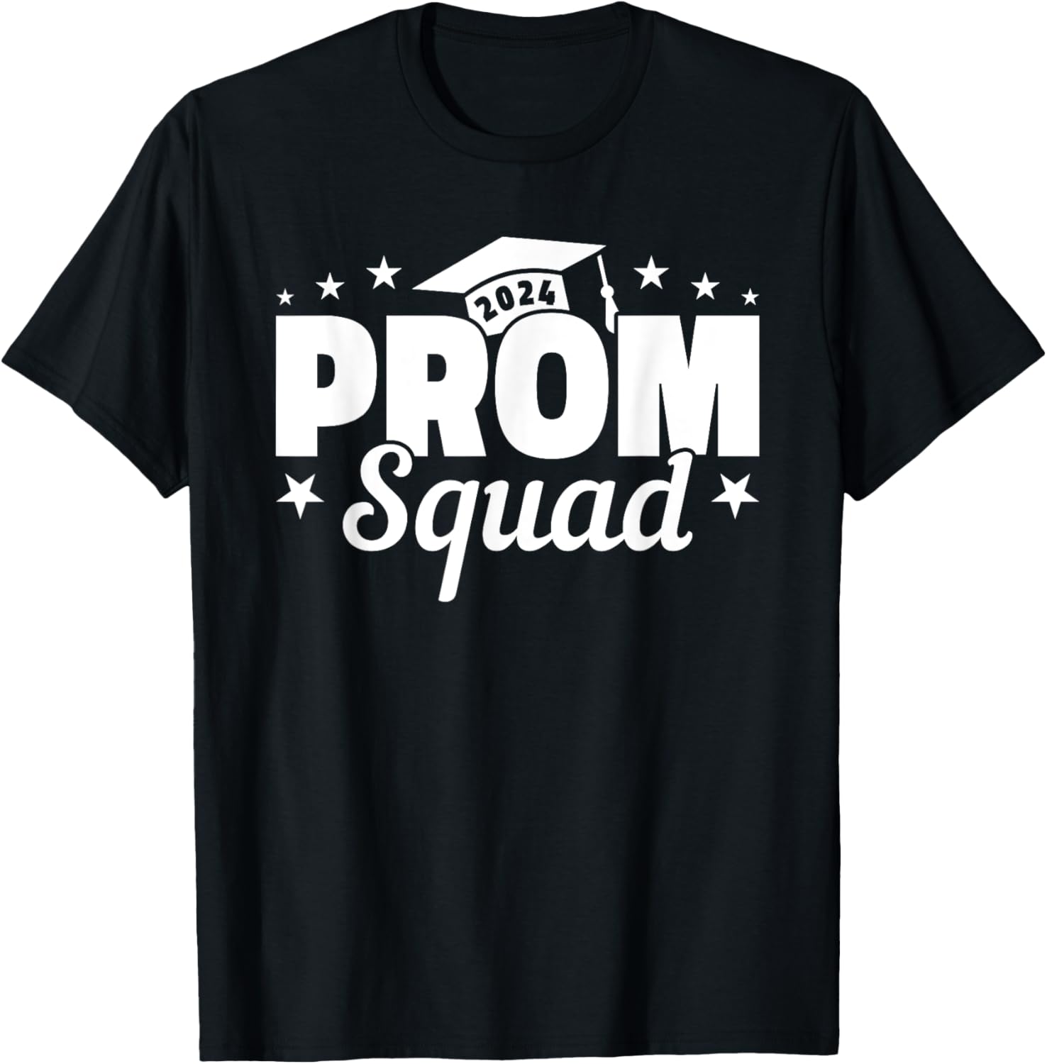 Prom Squad 2024 Funny Graduate Prom Class of 2024 T-Shirt - T-Shirt | Black