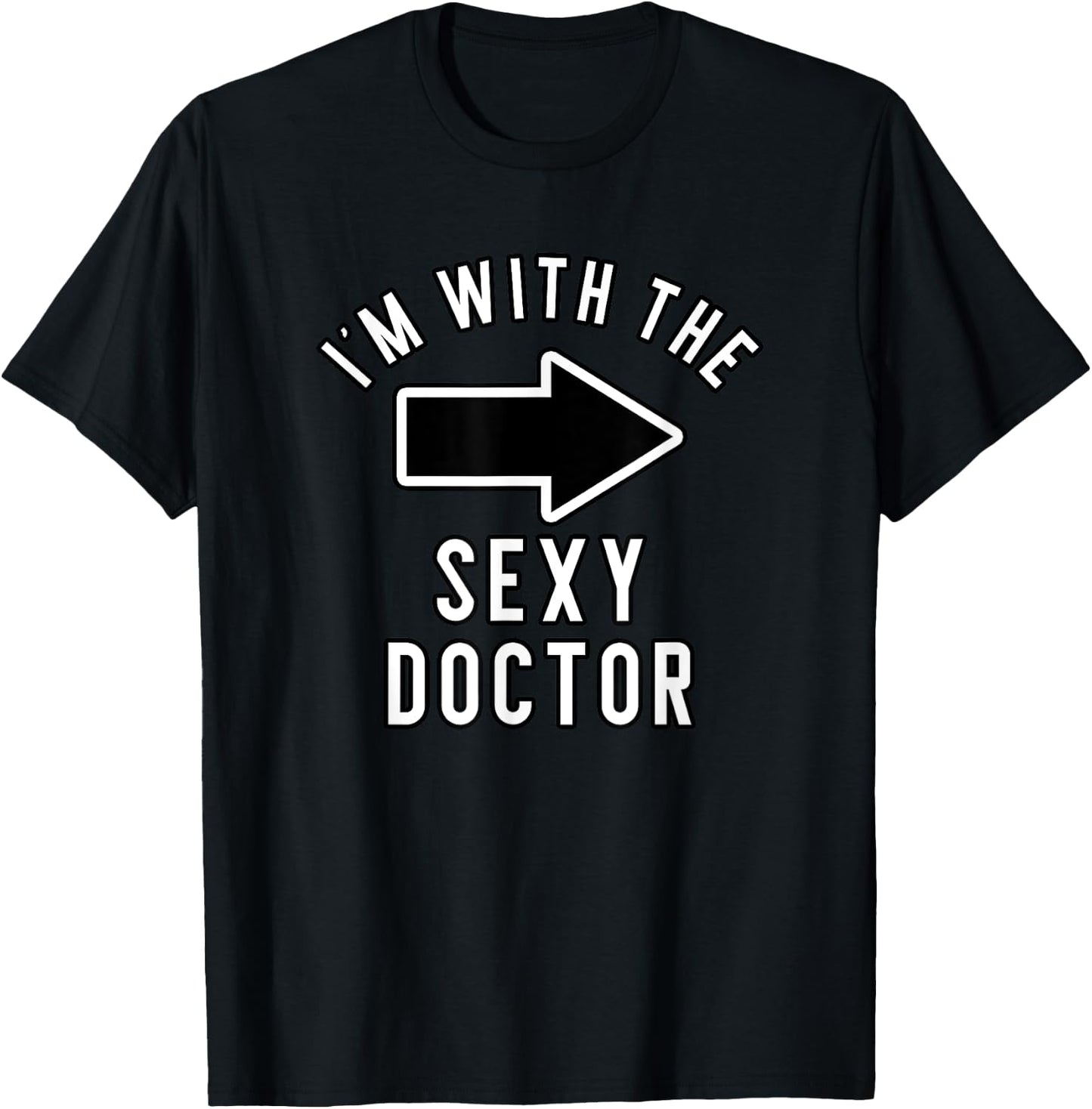 Couples Halloween Costume Shirts I'm With The Sexy Doctor T-Shirt - T-Shirt | Black