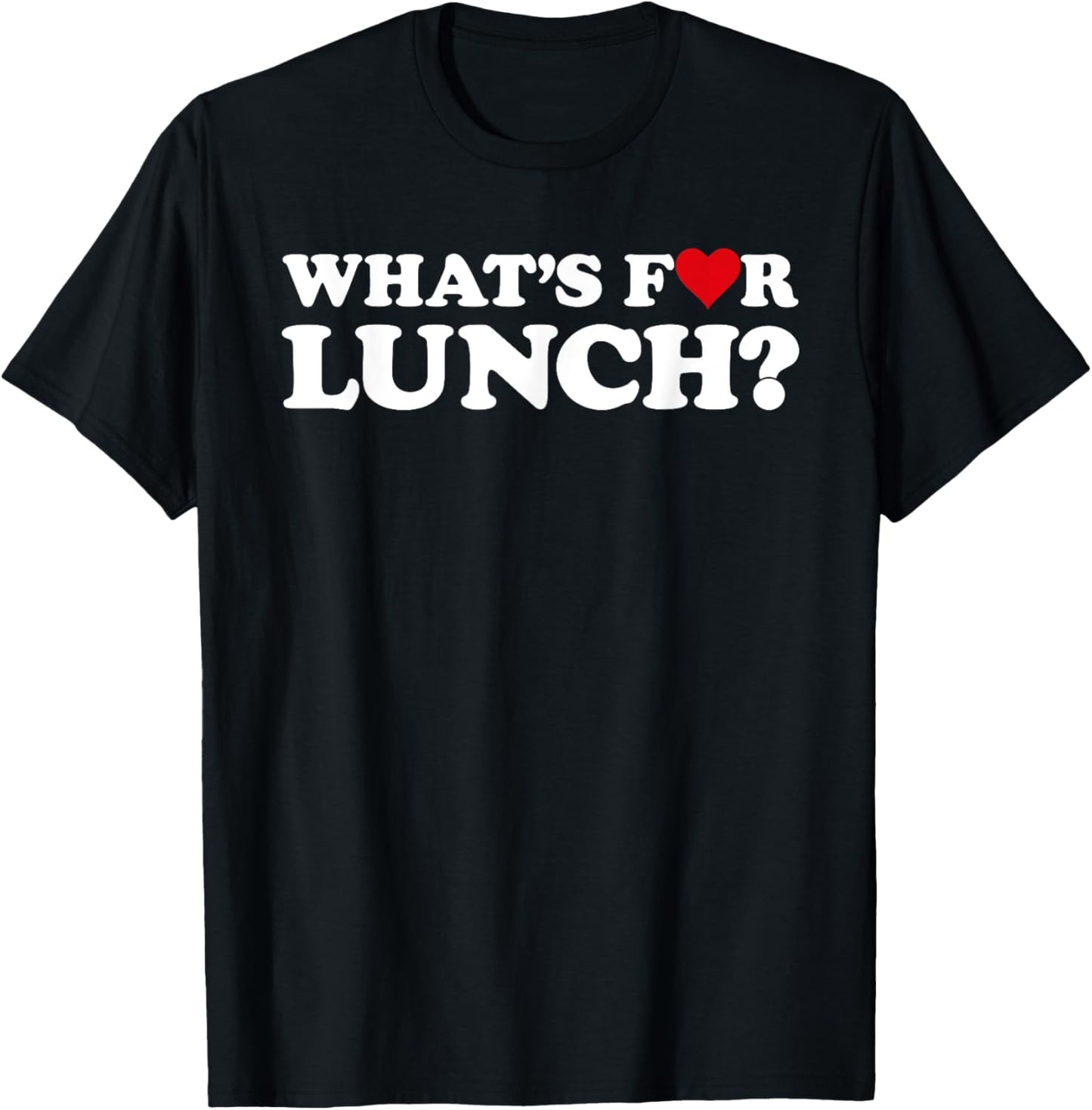 Whats for Lunch Funny Lunch Lady T-Shirt - T-Shirt | Black