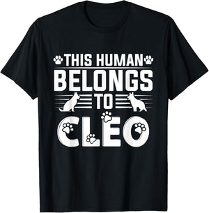 Dog Name Cleo Personalised Gift This Human Belongs To a Dog T-Shirt - T-Shirt | Black