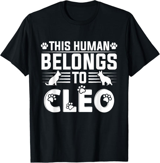Dog Name Cleo Personalised Gift This Human Belongs To a Dog T-Shirt - T-Shirt | Black