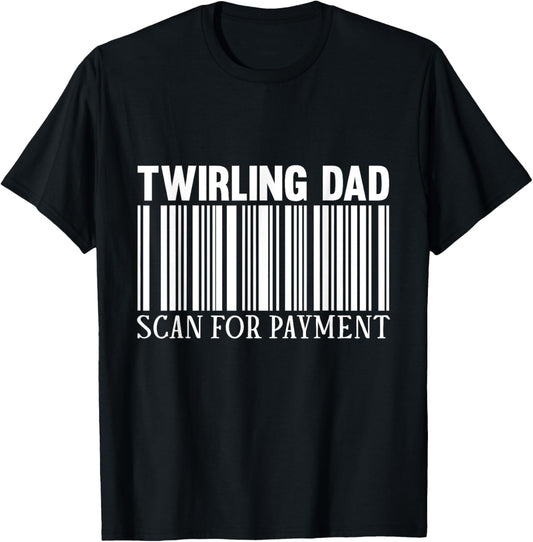 Baton Twirler Dad Majorette Twirling Girl Dance Baton T-Shirt - T-Shirt | Black