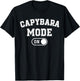 Capybara Mode On Costume Funny Giant Rodent Gift Animal Love T-Shirt - T-Shirt | Black