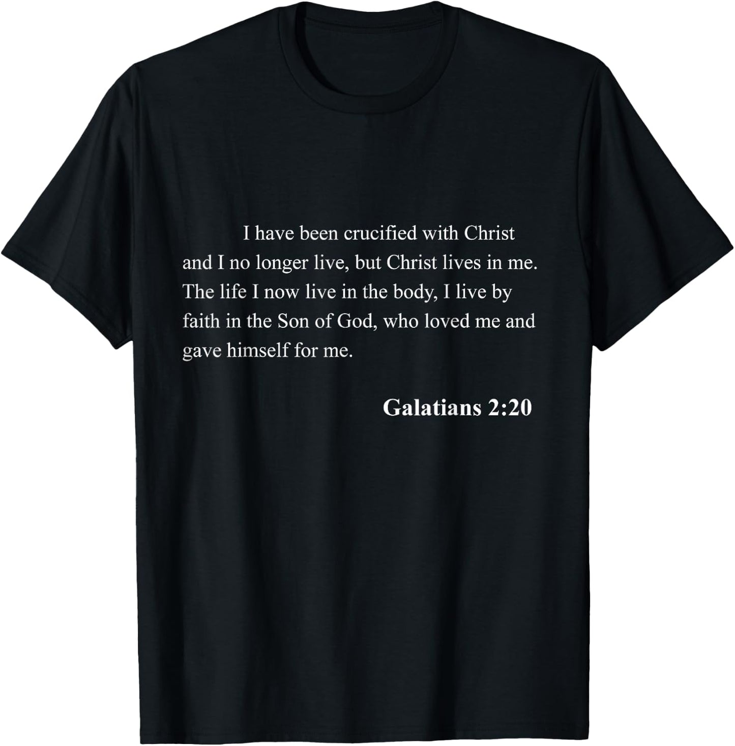 Bible Verse Galatians 2:20 Christian Jesus Psalm Scripture T-Shirt - T-Shirt | Black