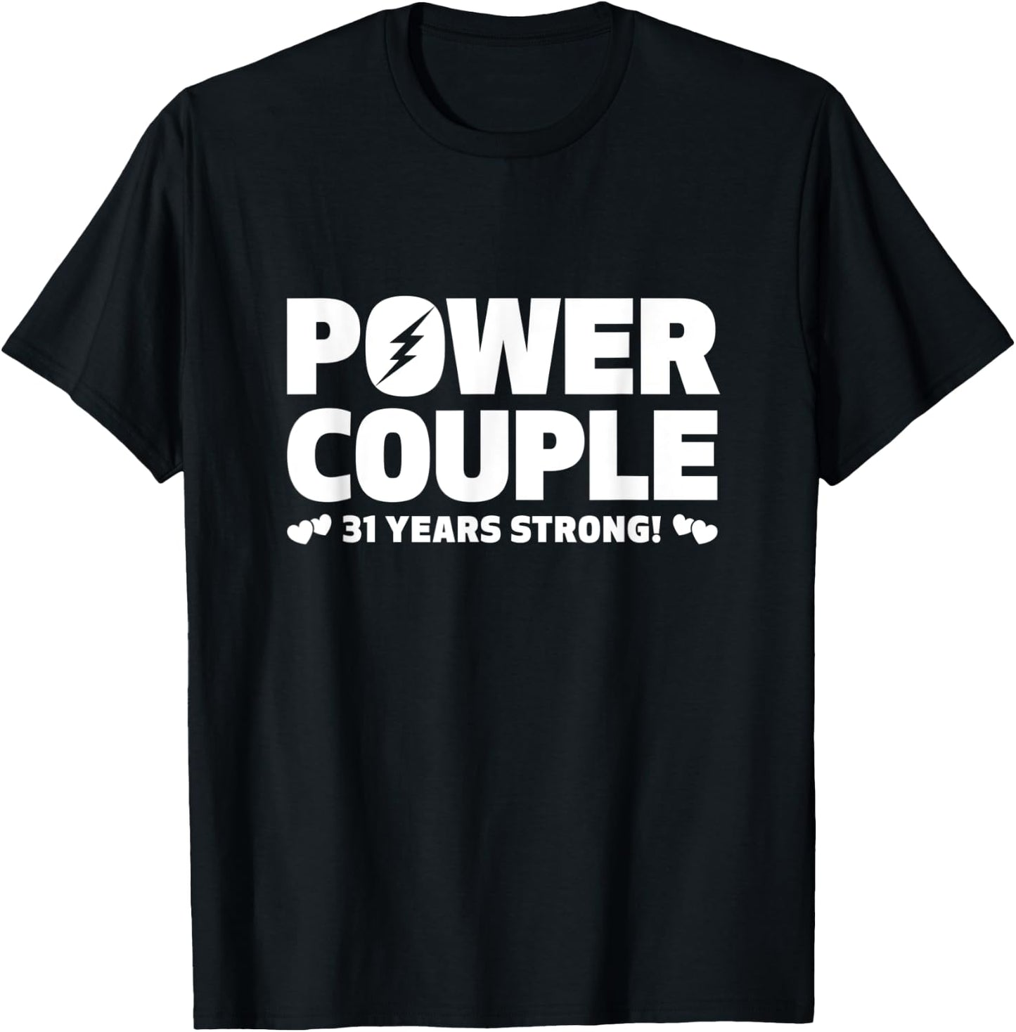 Married 31 Years Power Couple 31st Anniversary Husband Wife T-Shirt - T-Shirt | Black