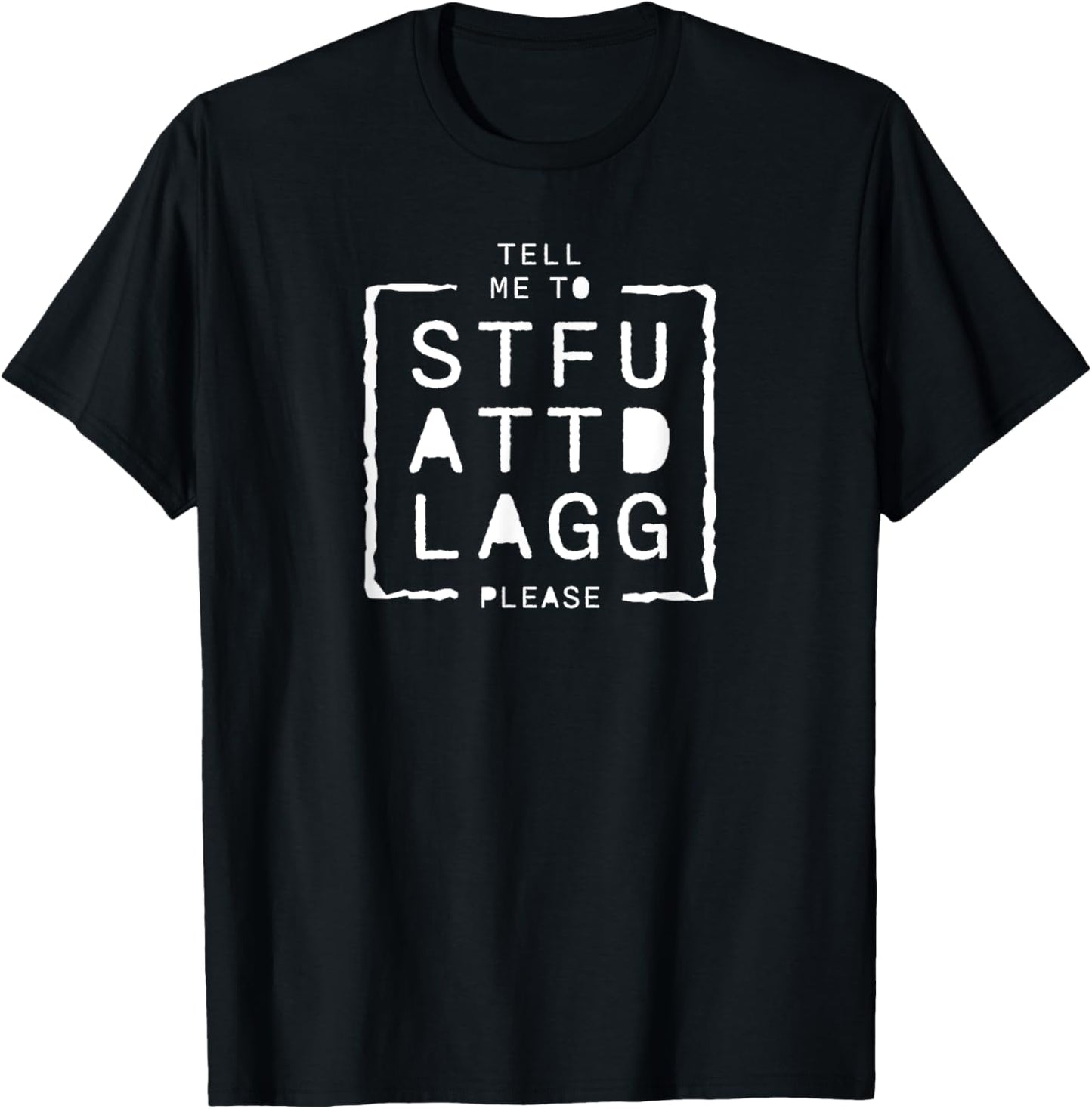 Funny Tell Me To STFUATTDLAGG Please Spicy Reading Book Love T-Shirt - T-Shirt | Black