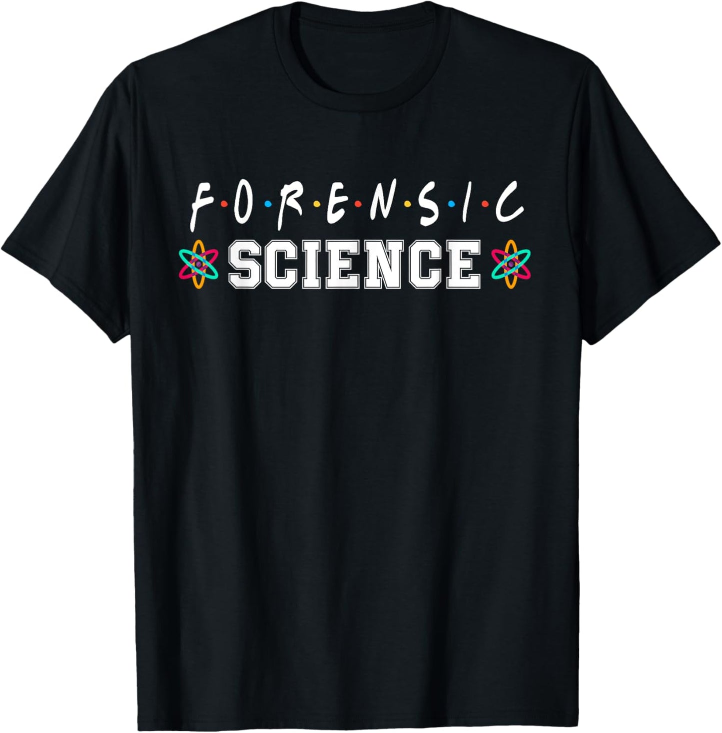 Forensic Science Week apparel intended T-Shirt - T-Shirt | Black