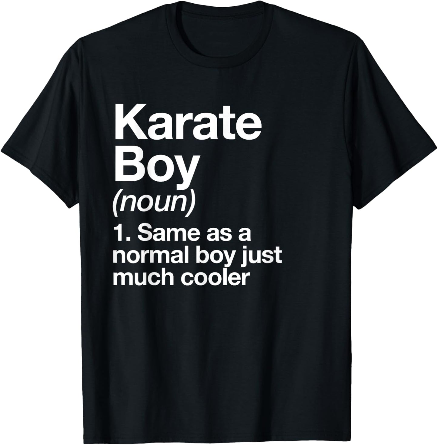 Karate Boy Definition Funny Martial Arts Sports T-Shirt - T-Shirt | Black