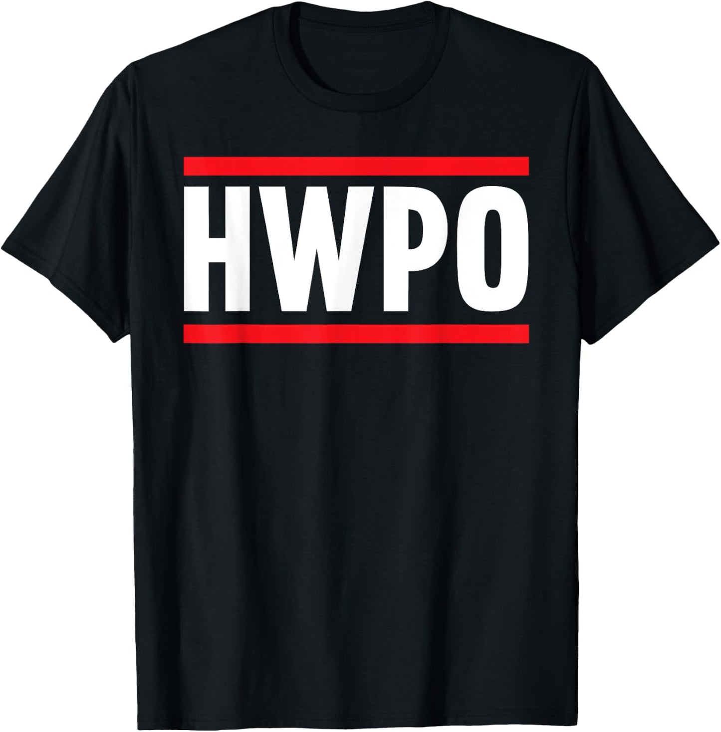 HWPO Hard Work Pays Off Motivational Quote HWPO T-Shirt - T-Shirt | Black