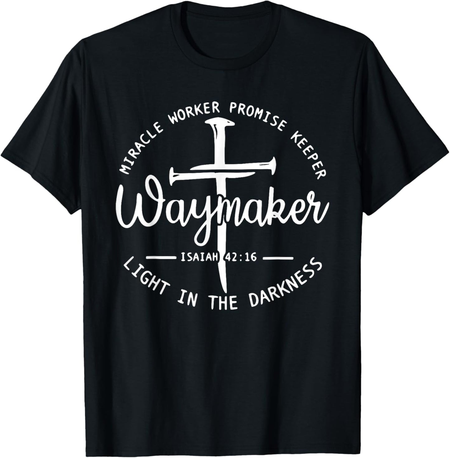 Waymaker Promise Keeper Miracle Worker Christian T-Shirt - T-Shirt | Black