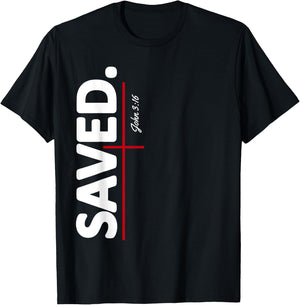 He Saved Me John 3 16 Bible Verse Religious T-Shirt - T-Shirt | Black