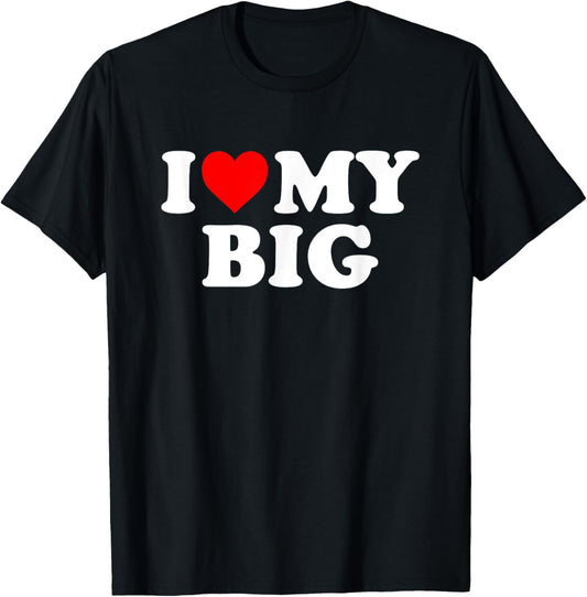I Heart My Big Love Matching Little Big Sorority Funny T-Shirt - T-Shirt | Black