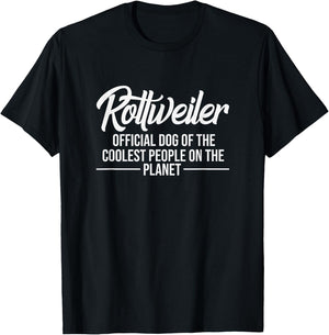 Rottweiler Dog Of Coolest People - Rottweiler Lover Shirt T-Shirt - T-Shirt | Black