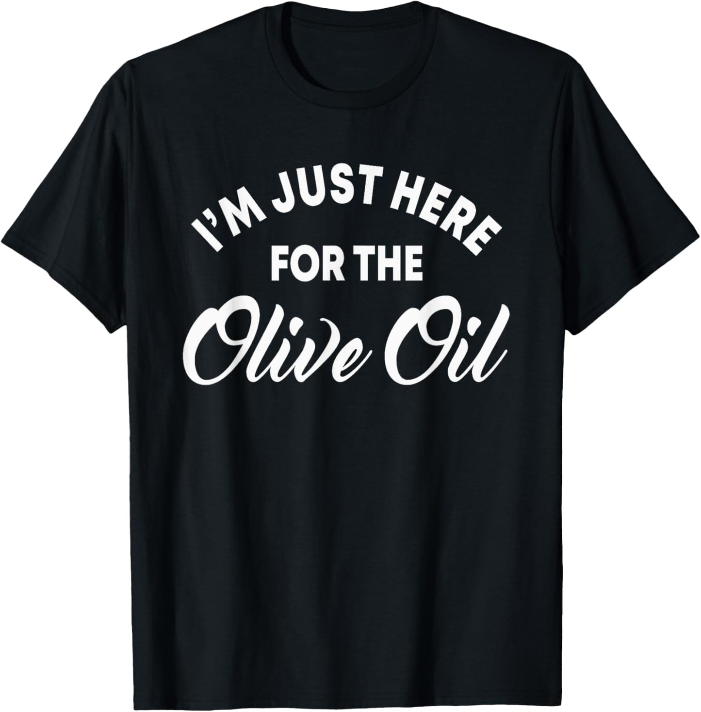 Olive Oil Enthusiast EVOO Expert Lover Vegetarian Oleologist T-Shirt - T-Shirt | Black