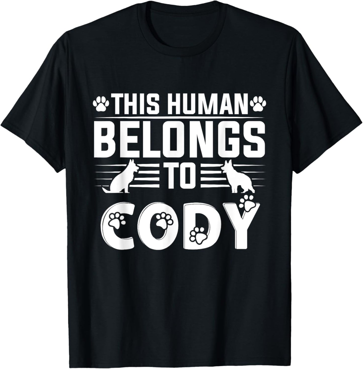 Dog Name Cody Personalised Gift This Human Belongs To a Dog T-Shirt - T-Shirt | Black