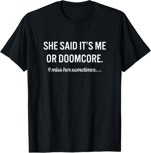 Funny Doomcore Music Lover