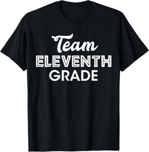 Team 11th Grade Eleventh Graders Back To School Season Print T-Shirt - T-Shirt | Black