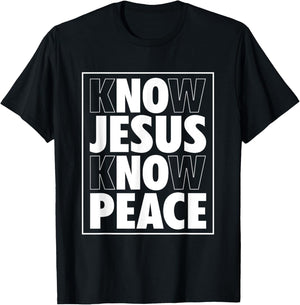 Know Jesus Know Peace No Jesus No Peace Christian T-Shirt - T-Shirt | Black