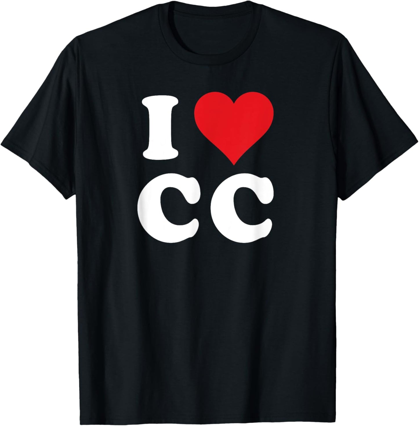 I Heart CC Initials I Love C.C. First And Last Name C C T-Shirt - T-Shirt | Black