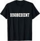 Disobedient Workout Motivation, Funny Gym, Workout Saying T-Shirt - T-Shirt | Black
