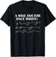 A Wise Doctor Once Wrote - funny Gift T-Shirt - T-Shirt | Black