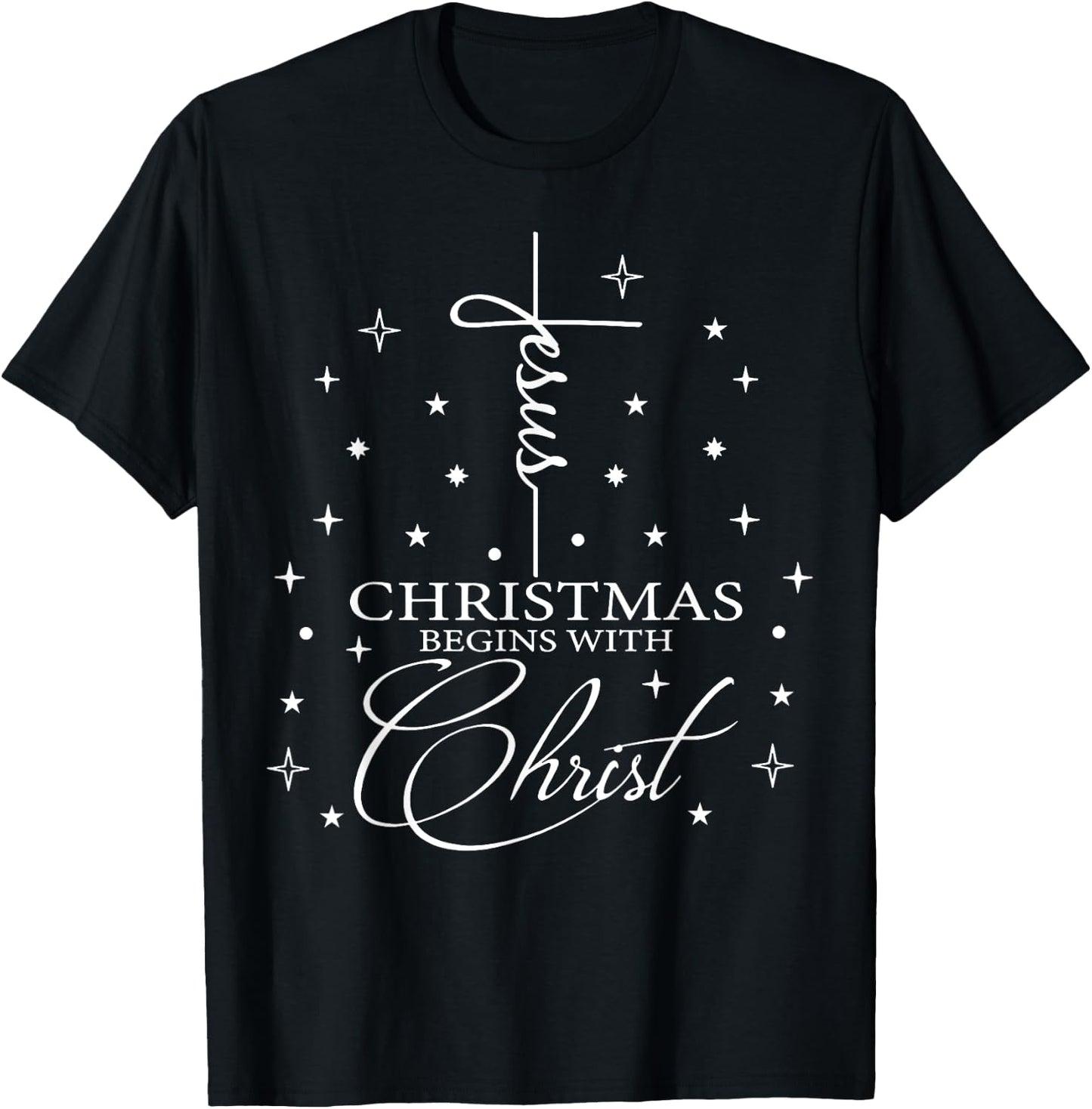 Jesus Christmas Begins With Christ T-Shirt - T-Shirt | Black