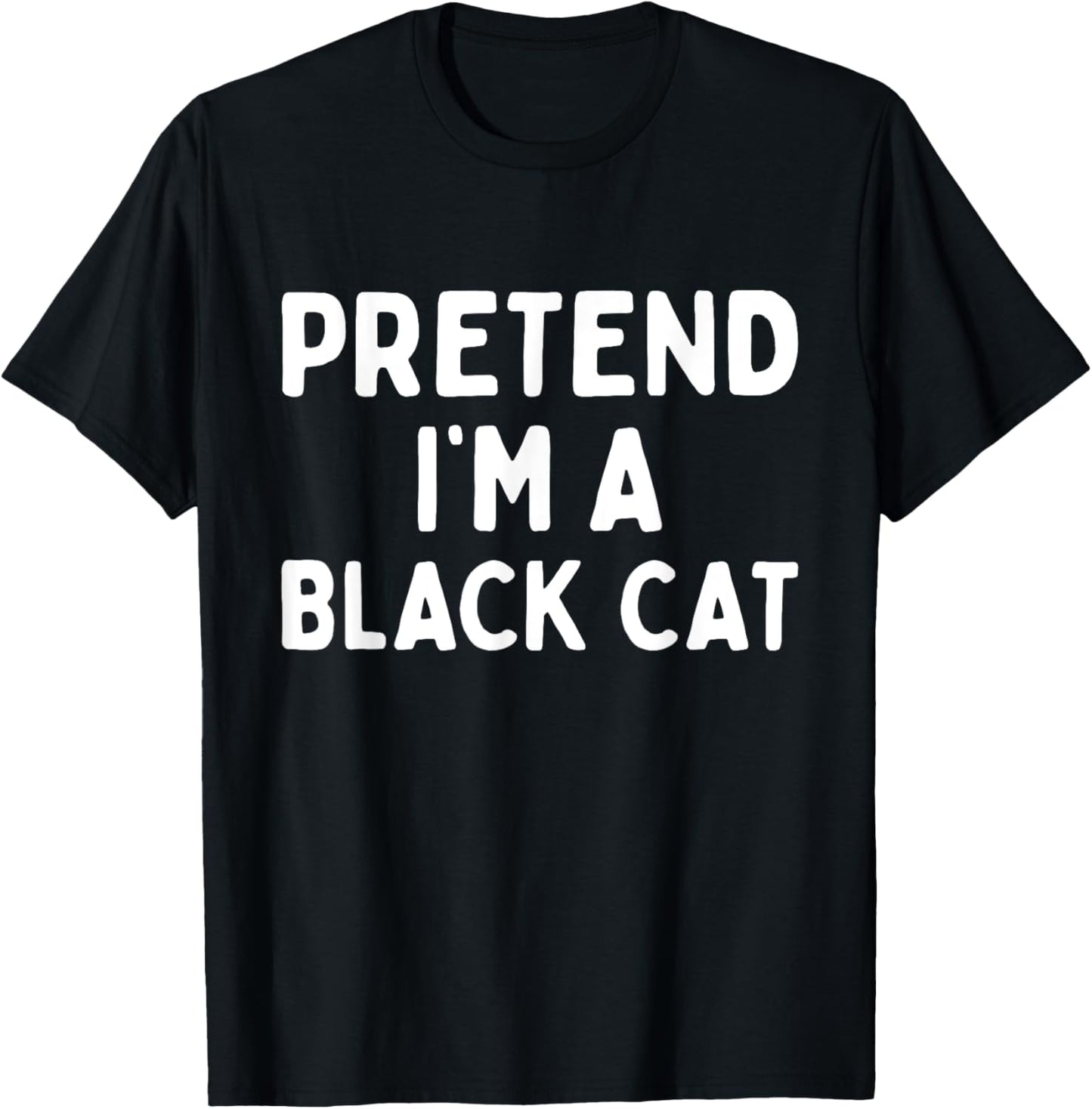 Pretend I'm A Black Cat Easy Lazy Halloween Costume Funny Women Kids T-Shirt - T-Shirt | Black