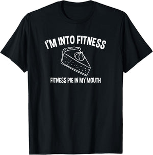 Fitness pie in my mouth funny Thanksgiving gym T-Shirt - T-Shirt | Black