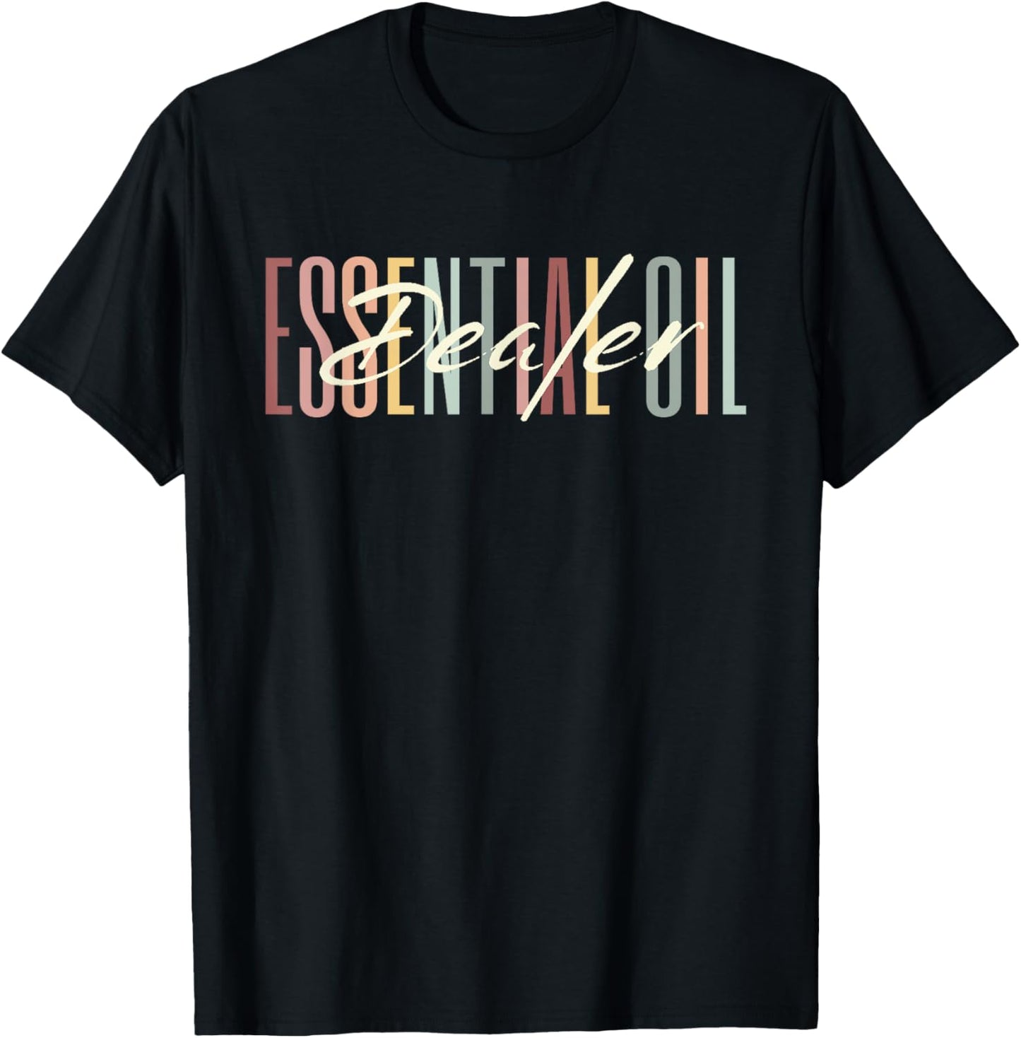 Essential Oil Dealer Funny T-Shirt - T-Shirt | Black
