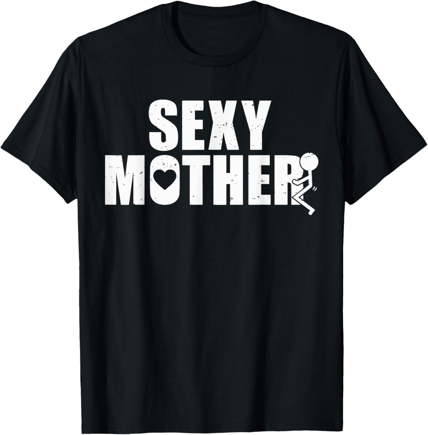 Sexy Mother Fuck T-Shirt - T-Shirt | Black