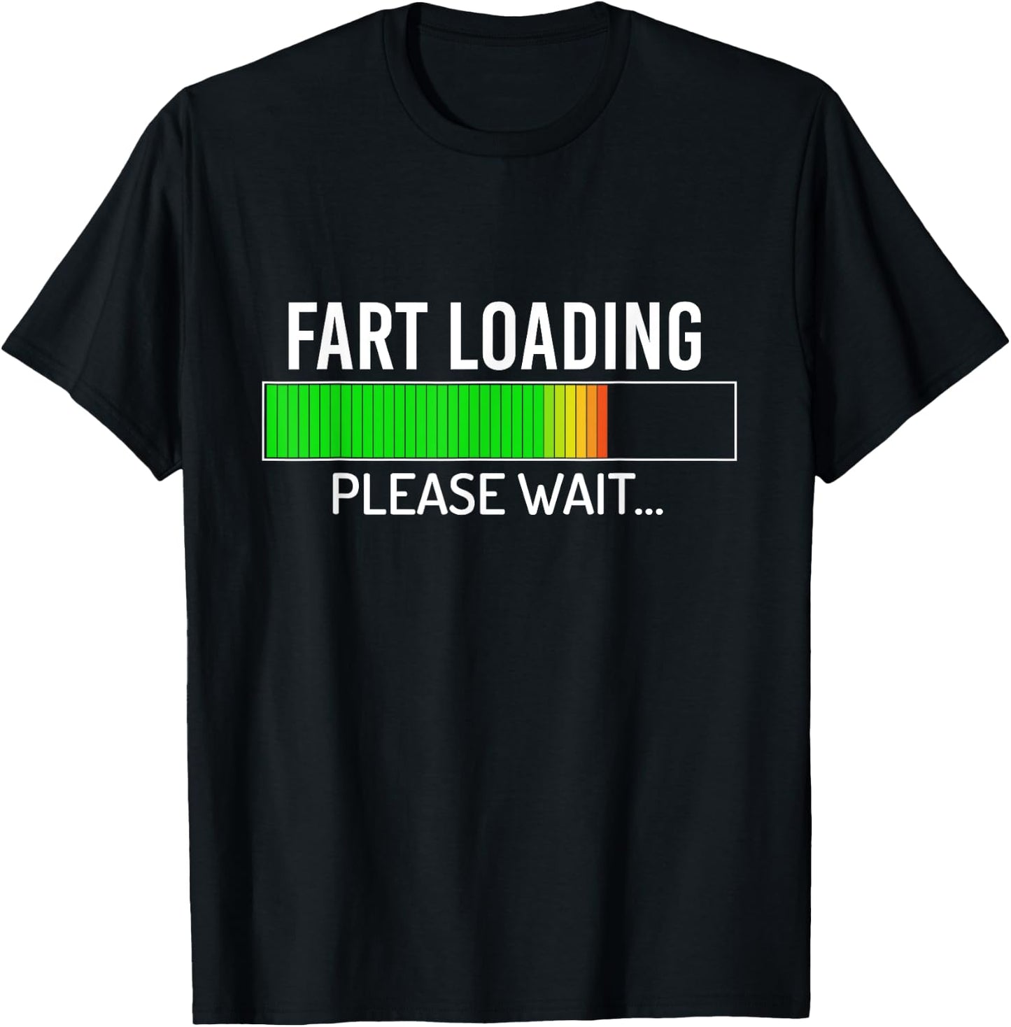 Fart Loading Please Wait - Funny Saying T-Shirt - T-Shirt | Black
