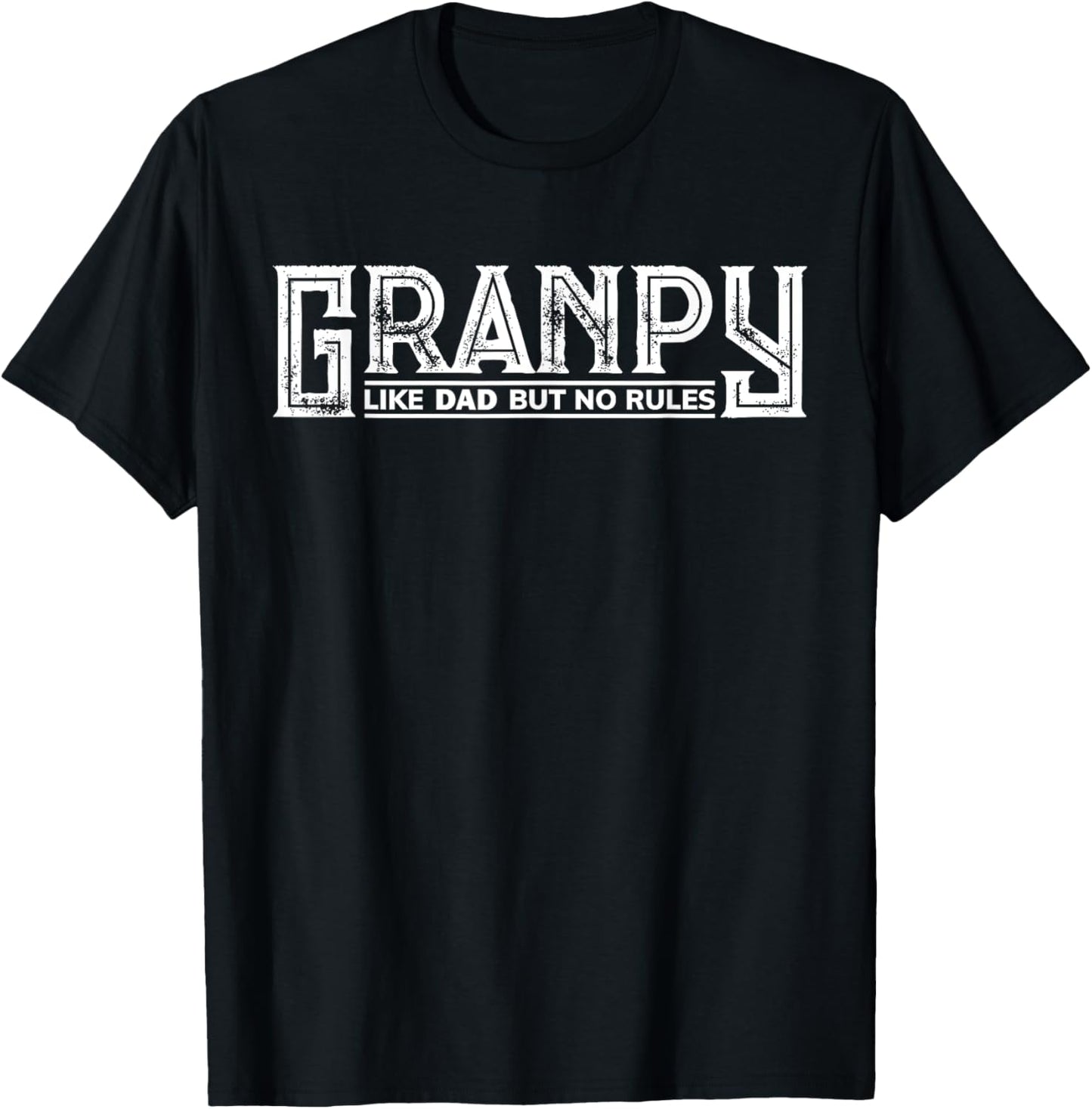 Granpy Funny Grandpa Grandad Grandfather Like Dad No Rules T-Shirt - T-Shirt | Black