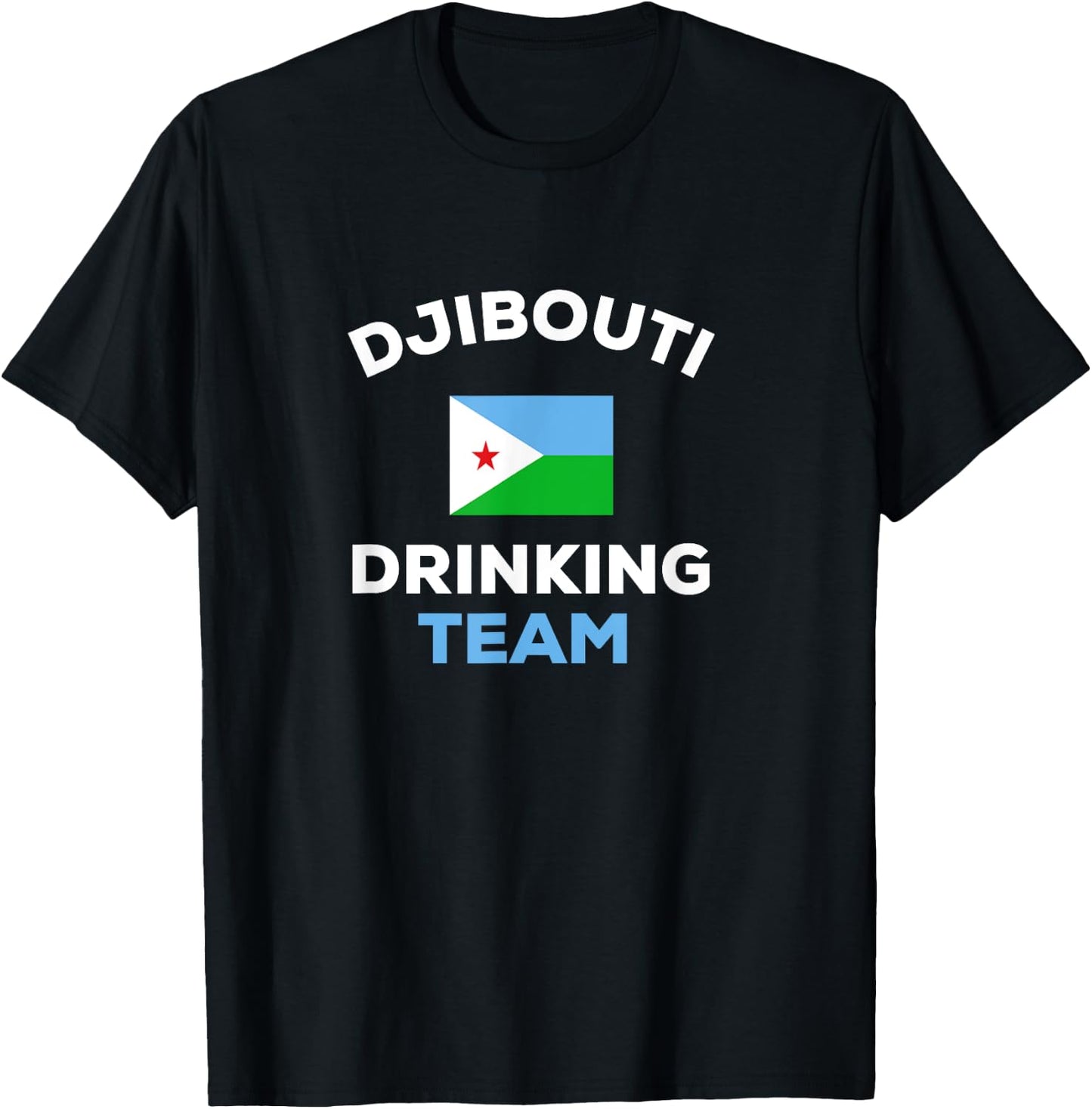 Djibouti Drinking Team Beer Country Flag Funny T-Shirt - T-Shirt | Black