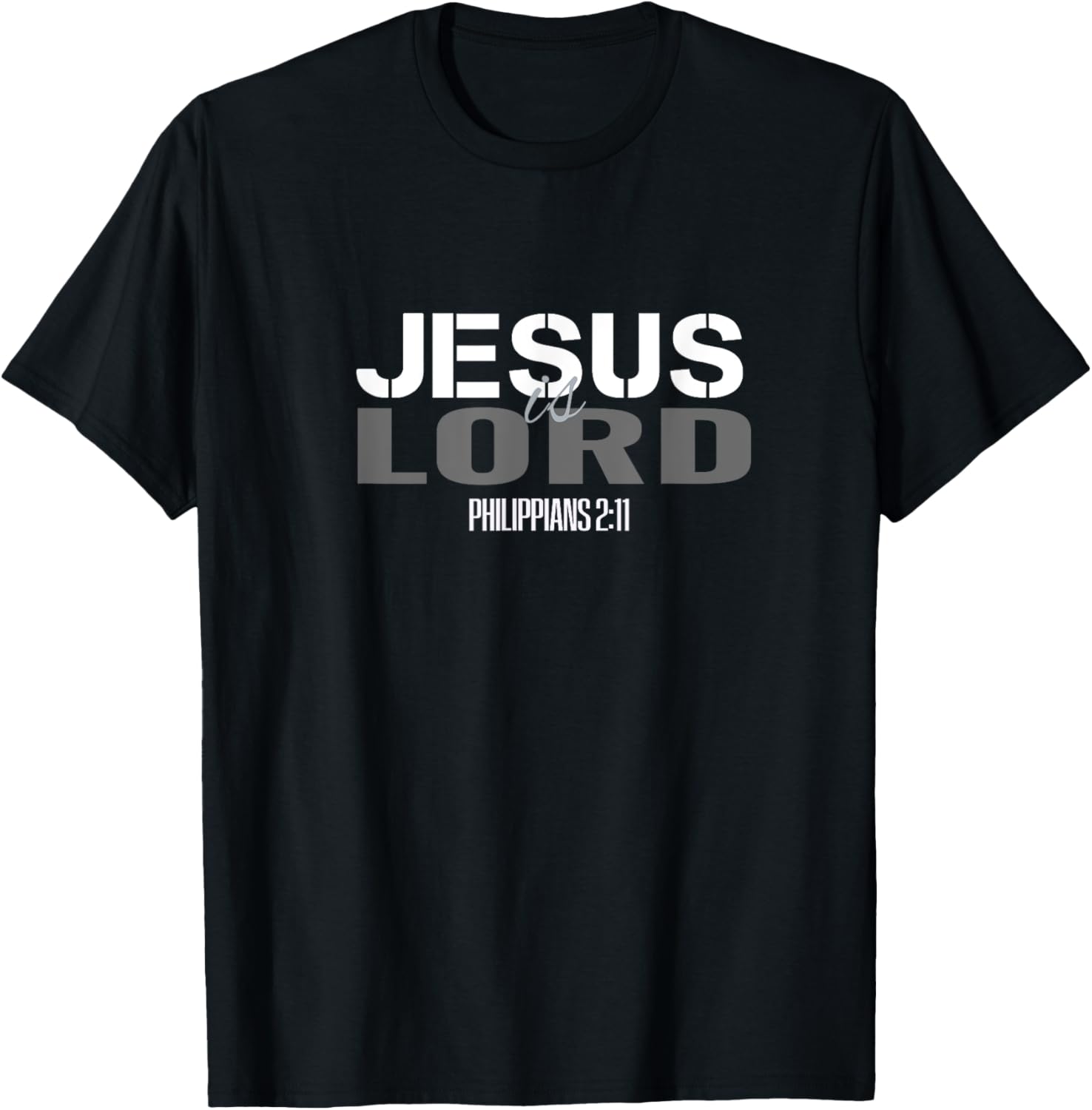 Christian Scripture Bible Verse Men Women Jesus is Lord T-Shirt - T-Shirt | Black