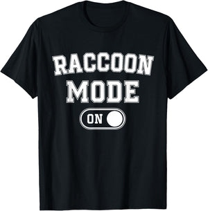 Raccoon Mode On Costume Funny Trash Panda Gift Animal Lover T-Shirt - T-Shirt | Black