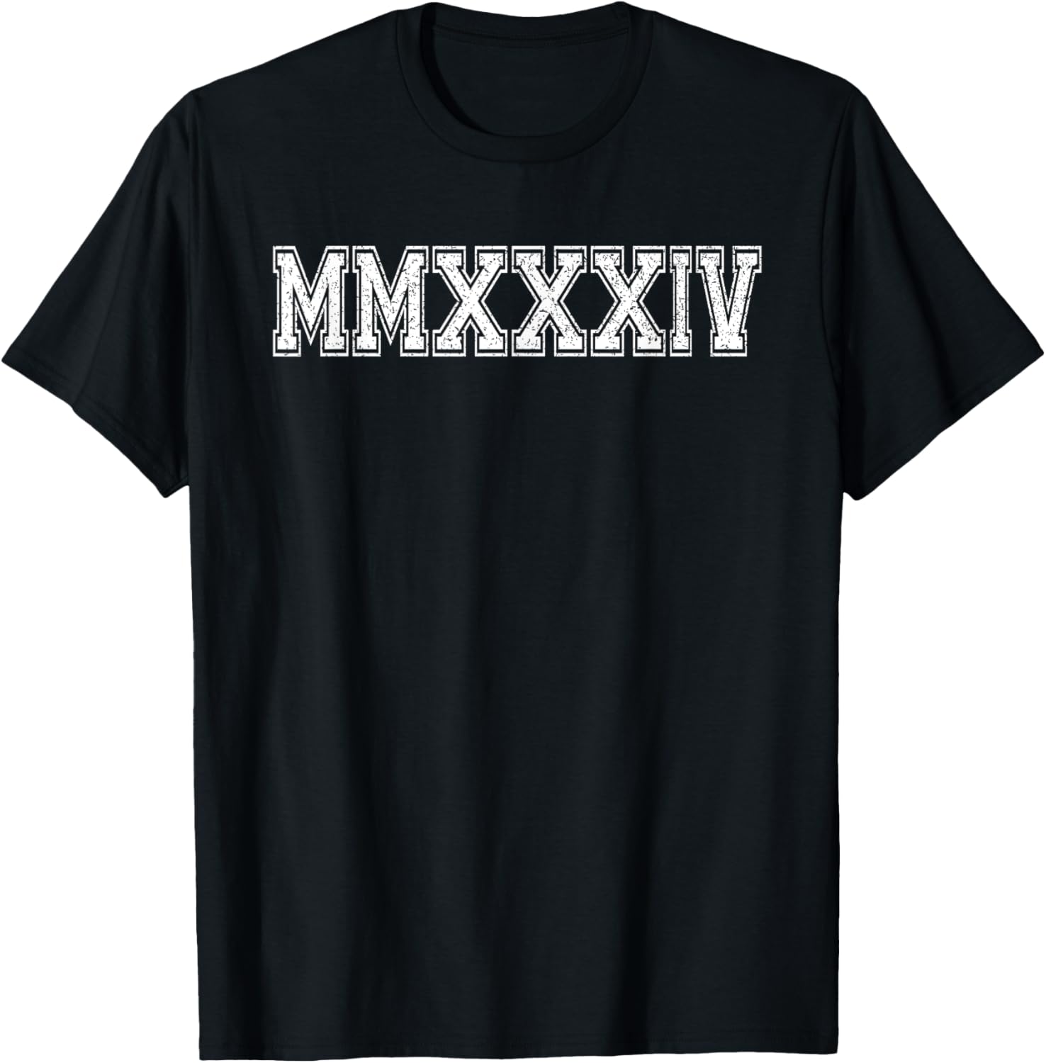 Class Of 2034 MMXXXIV Graduate Shirts for Funny Graduation T-Shirt - T-Shirt | Black