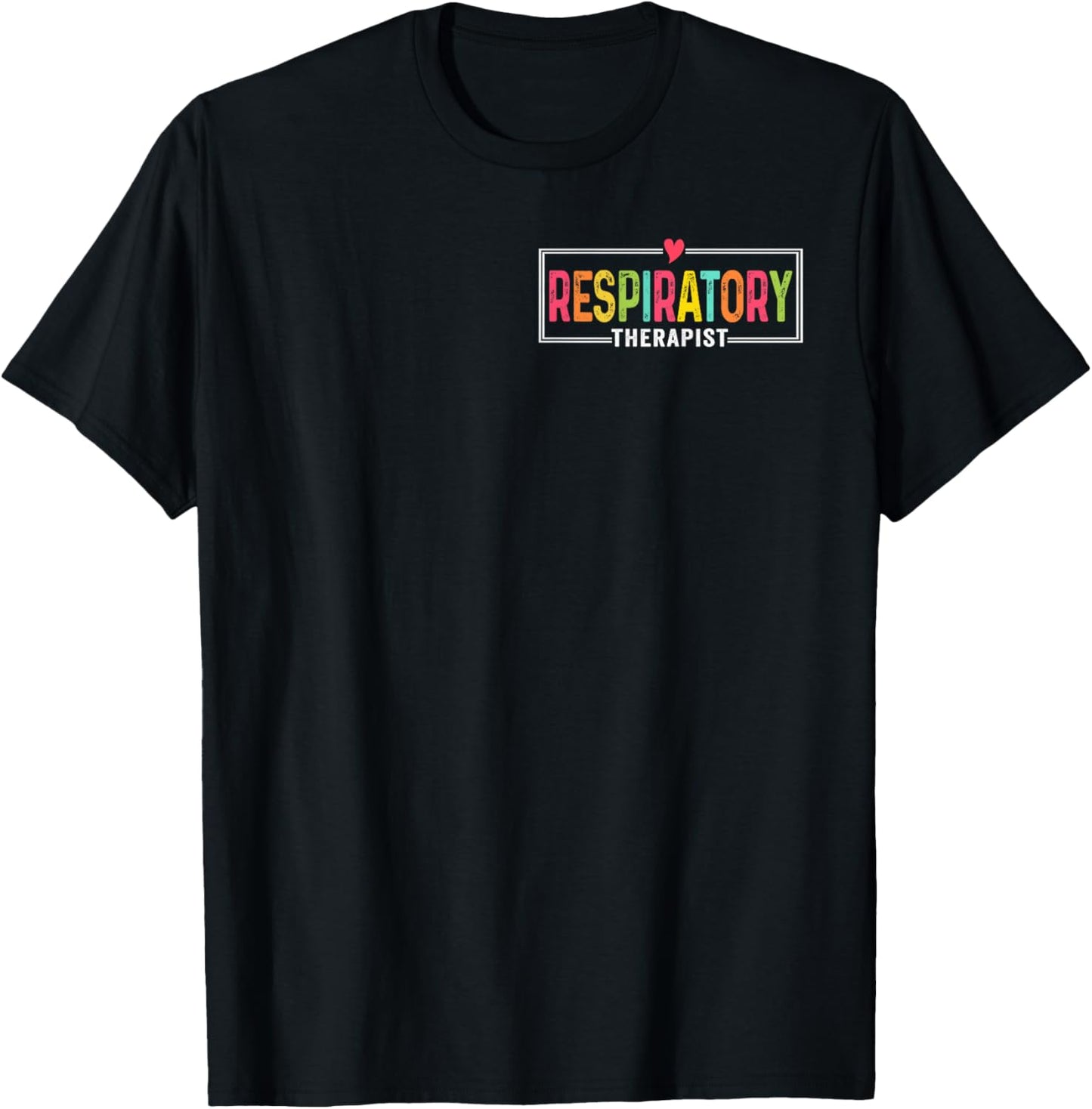 Respiratory Therapy RT Therapist Respiratory Care Week T-Shirt - T-Shirt | Black