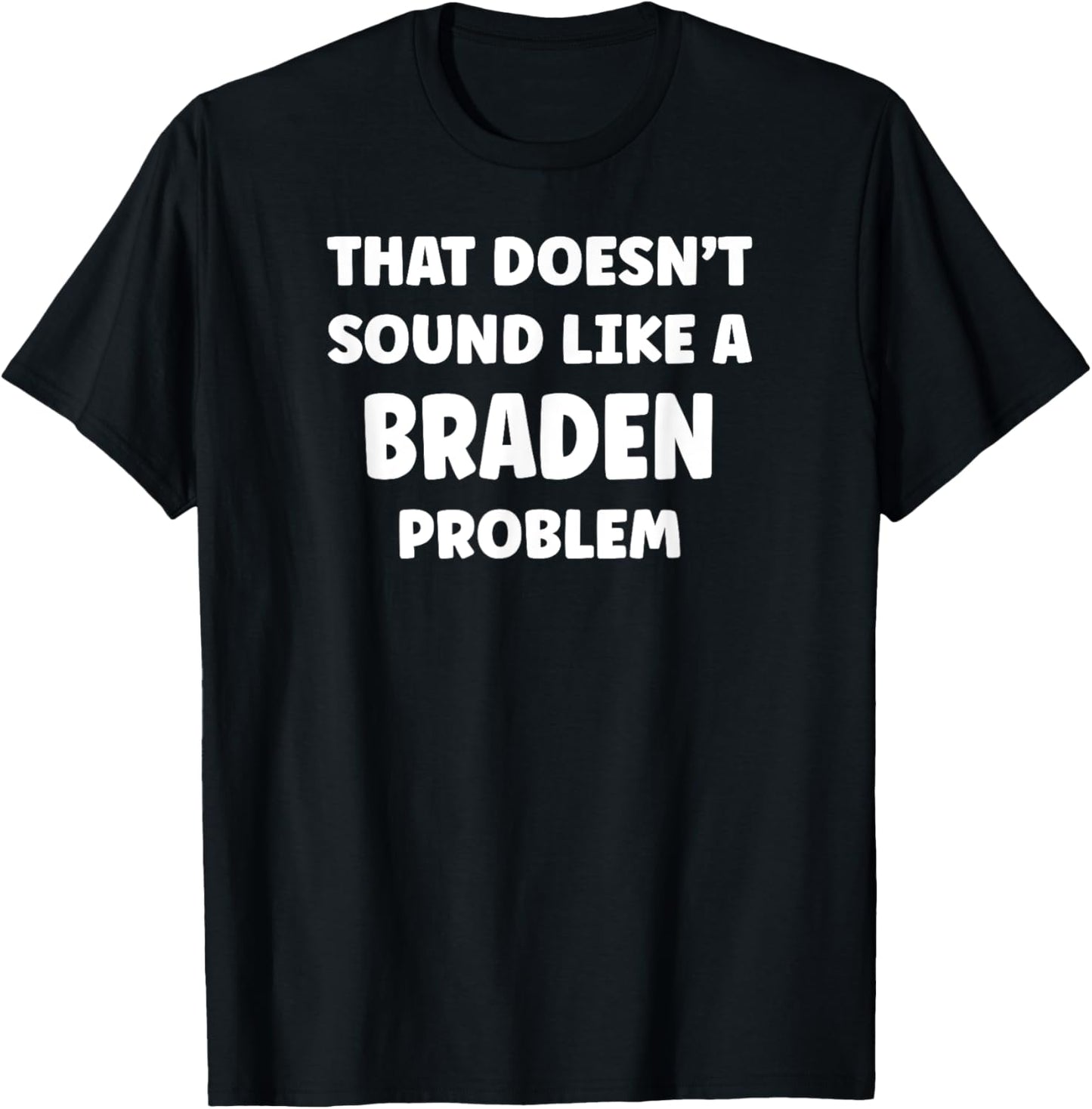 BRADEN Personalized Custom Boys BRADEN Name T-Shirt - T-Shirt | Black