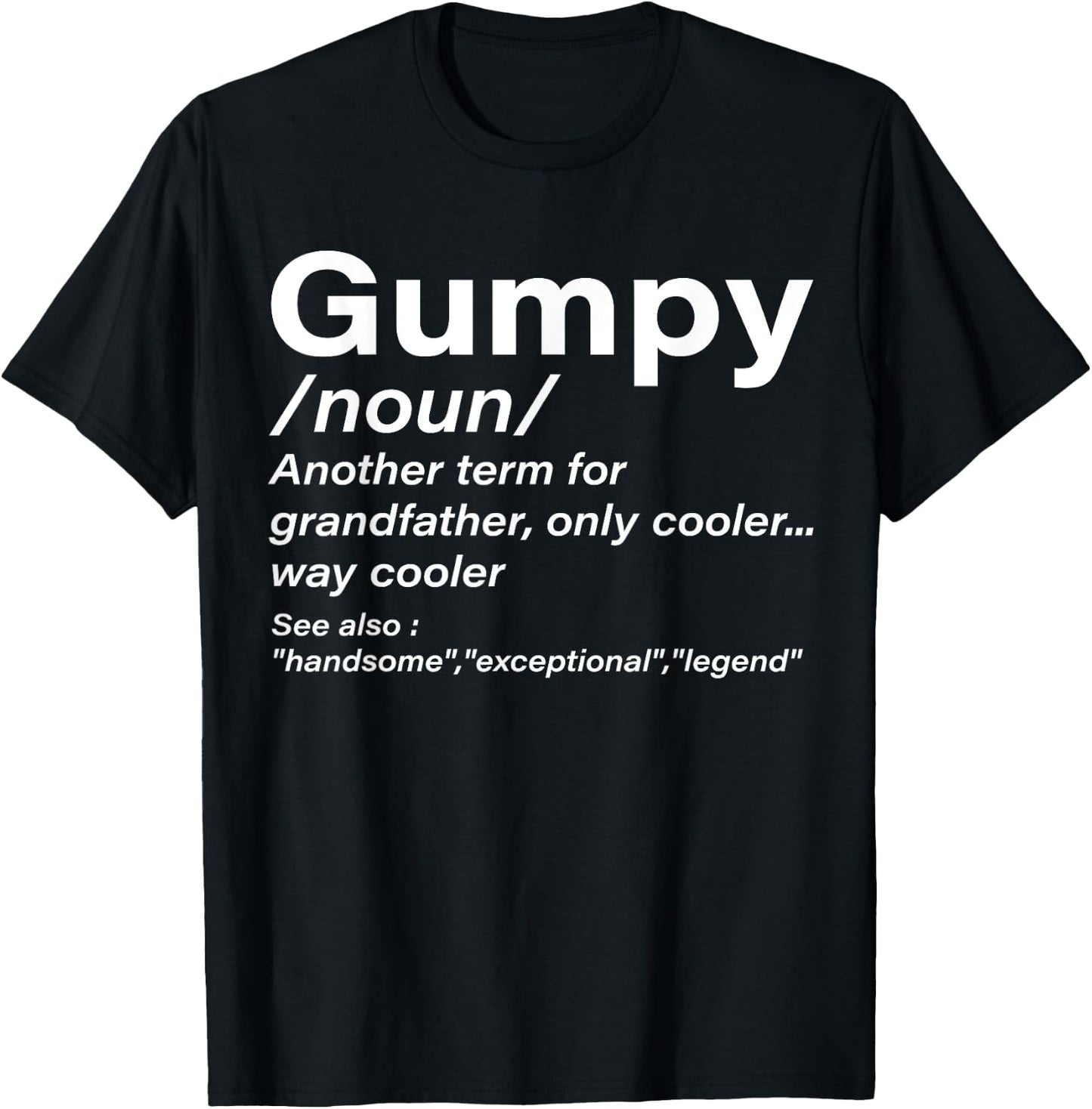 Gumpy Definition Grandpa Funny Men Women Boys Girls T-Shirt - T-Shirt | Black