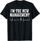 Funny Fiancee Engagement Party I'm The New Management T-Shirt - T-Shirt | Black