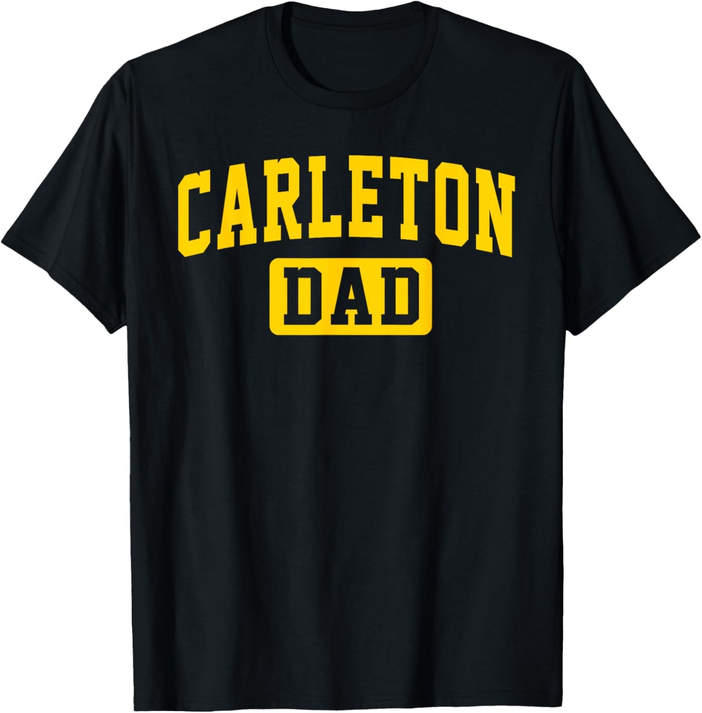 Carleton College Dad Arch Vintage Design Father Men Family T-Shirt - T-Shirt | Black