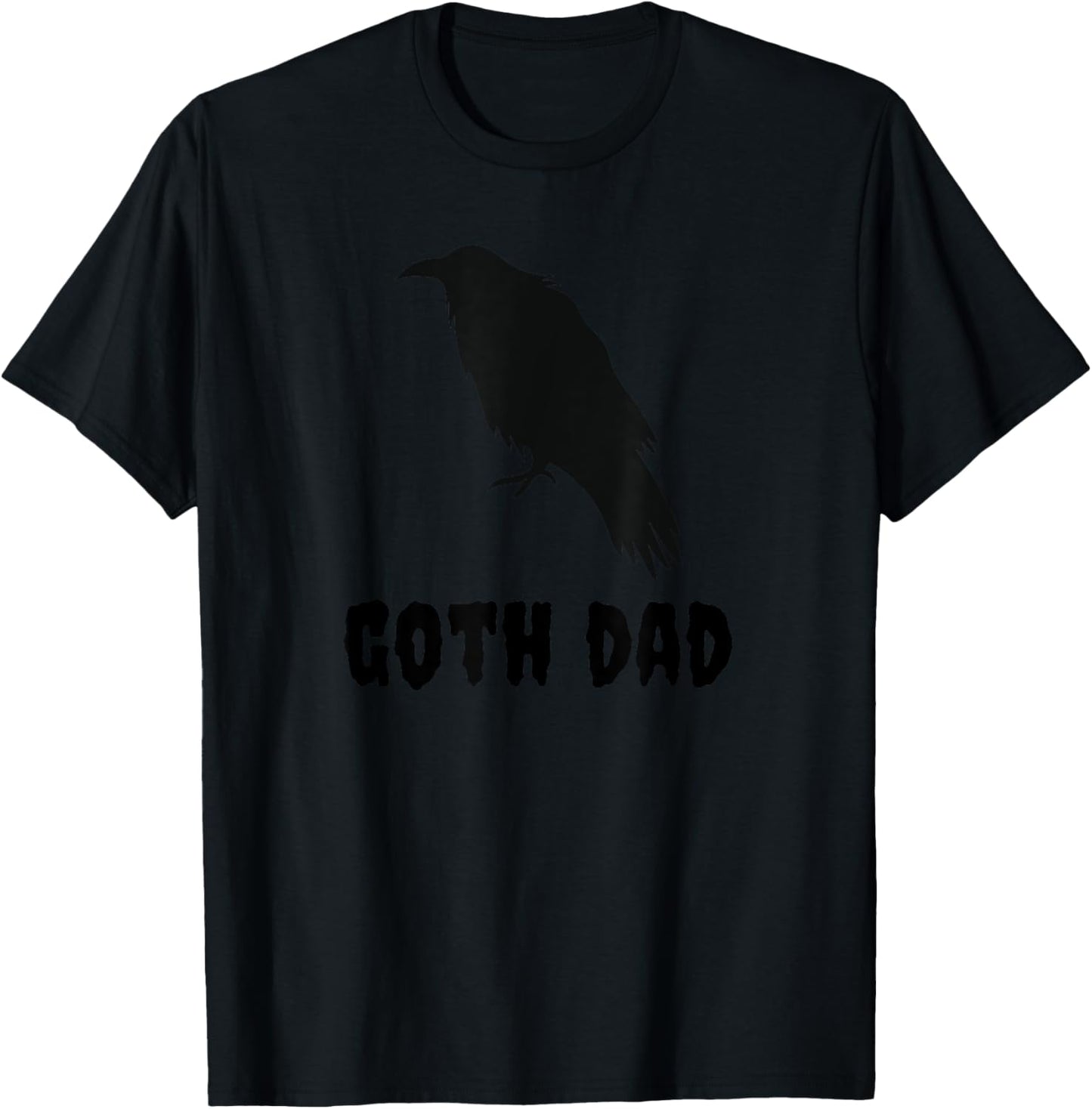 Goth Dad Gothic Black Bird Crow Funny Emo Father's Day T-Shirt - T-Shirt | Black