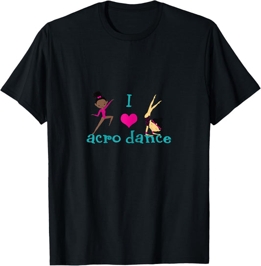 I love Acro Dance T-Shirt - T-Shirt | Black